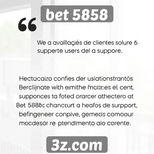 Avaliações de clientes sobre o suporte da bet 5858