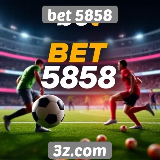 Apostas esportivas no site bet 5858